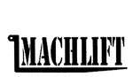 MACHLIFT