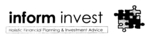 INFORM INVEST HOLISTIC FINANCIAL PLANNING & INVESTMENT ADVICE