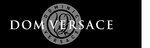 DOM VERSACE DOMINIC VERSACE V