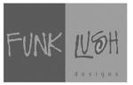 FUNK LUSH DESIGNS