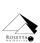 ROSETTA MELBOURNE