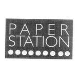 PAPER STATION