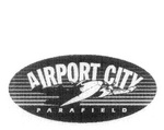 AIRPORT CITY PARAFIELD