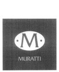 M MURATTI