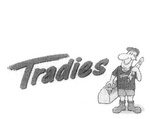 TRADIES