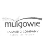 MULGOWIE FARMING COMPANY NATURAL PERFECTION