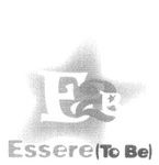 E2B ESSERE (TO BE) TO SEEK THE POWER WITHIN