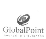 GLOBALPOINT INNOVATING E-BUSINESS