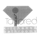 TAILORED KITCHENS & BATHROOMS