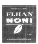 FIJIAN NONI ORGANICALLY GROWN A TRADITIONAL HERBAL REMEDY