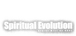 SPIRITUAL EVOLUTION DIVINE WILL BE DONE
