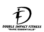DIF DOUBLE IMPACT FITNESS 