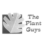 THE PLANT GUYS
