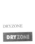 DRYZONE