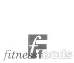 FF FITNESS FOODS