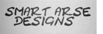SMART ARSE DESIGNS