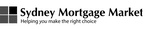 SYDNEY MORTGAGE MARKET HELPING YOU MAKE THE RIGHT CHOICE