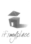 IT'S MY PLACE
