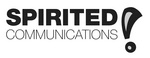 SPIRITED COMMUNICATIONS!