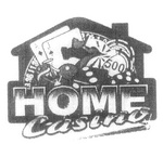 HOME CASINO