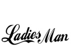 LADIES MAN