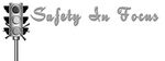 SAFETY IN FOCUS