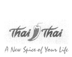 THAI THAI A NEW SPICE OF YOUR LIFE