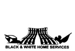 BLACK & WHITE HOME SERVICES