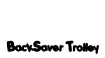 BACKSAVER TROLLEY