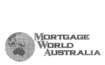 MORTGAGE WORLD AUSTRALIA