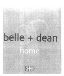 B+D BELLE + DEAN HOME