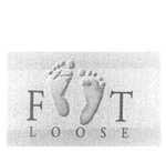 FOOT LOOSE
