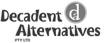 DA DECADENT ALTERNATIVES PTY LTD