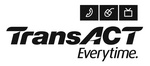 TRANSACT EVERYTIME.