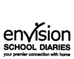 ENVISION SCHOOL DIARIES YOUR PREMIER CONNECTION WITH HOME