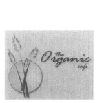 THE ORGANIC CAFE