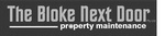 THE BLOKE NEXT DOOR PTY LTD PROPERTY MAINTENANCE