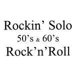 ROCKIN' SOLO 50'S & 60'S ROCK 'N' ROLL