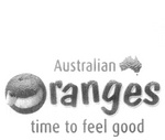 AUSTRALIAN ORANGES TIME TO FEEL GOOD
