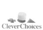 CLEVERCHOICES