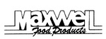 MAXWELL FOOD PRODUCTS