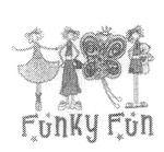 FUNKY FUN