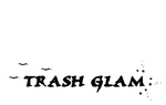 TRASH GLAM