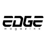 EDGE MAGAZINE