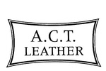 A.C.T. LEATHER