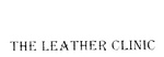 THE LEATHER CLINIC