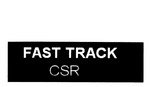 FAST TRACK CSR
