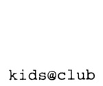 KIDS@CLUB