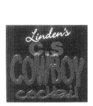 LINDEN'S C.S. COWBOY COCKTAIL