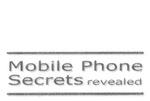MOBILE PHONE SECRETS REVEALED